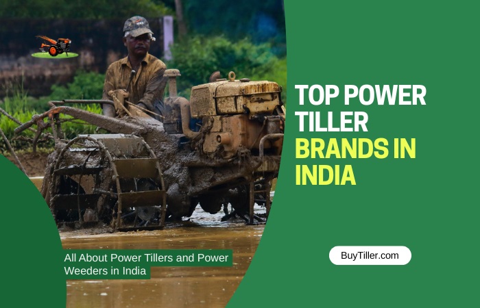 Top Power Tiller Brands in India