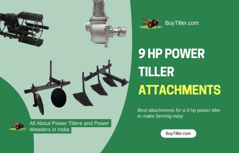 9 HP Power Tiller Attachments: Complete Guide for Farmers