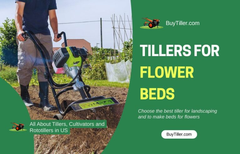 Best Tillers for Flower Beds & Landscapes USA
