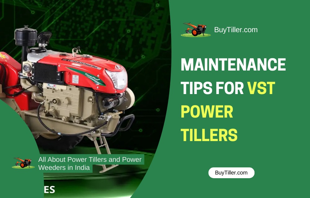 VST power tiller maintenance daily weekly seasonal care